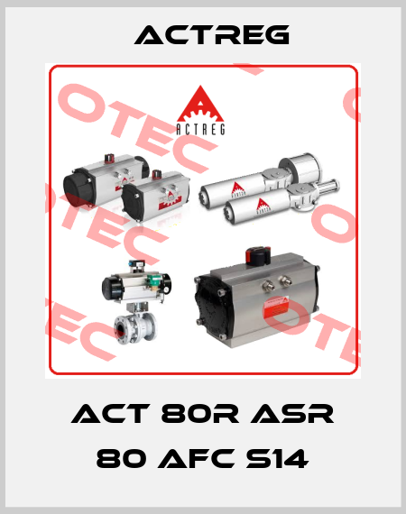 ACT 80R ASR 80 AFC S14 Actreg