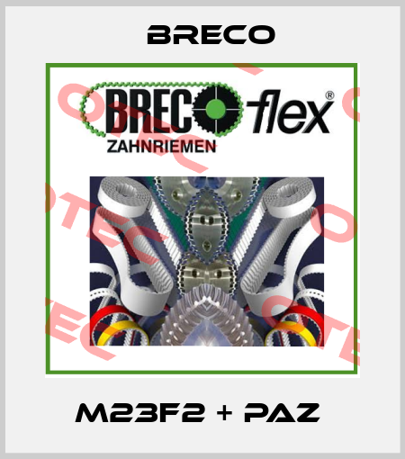 M23F2 + PAZ  Breco