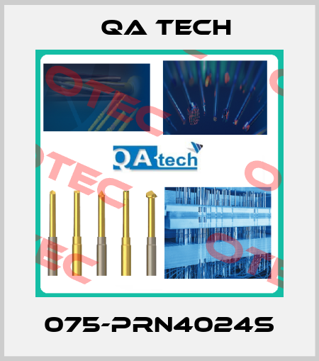 075-PRN4024S QA Tech