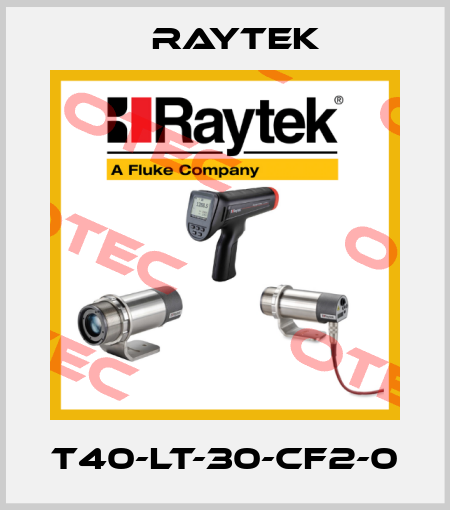 T40-LT-30-CF2-0 Raytek