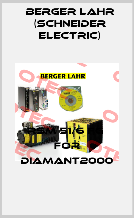 RSM 51/6 FG  for DIAMANT2000 Berger Lahr (Schneider Electric)