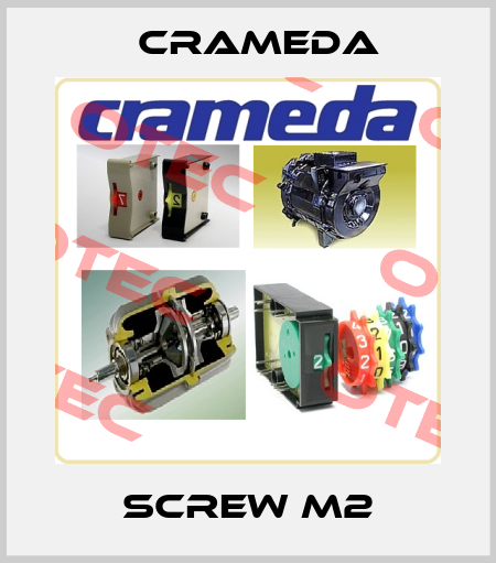Screw M2 Crameda