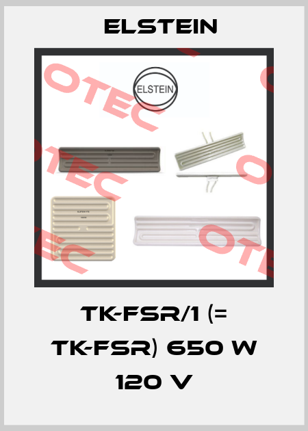 TK-FSR/1 (= TK-FSR) 650 W 120 V Elstein