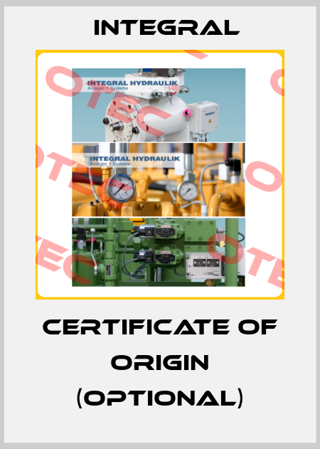 Certificate of Origin (optional) Integral