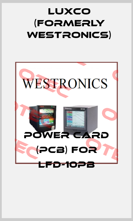 Power Card (PCB) for LFD-10PB Luxco (formerly Westronics)