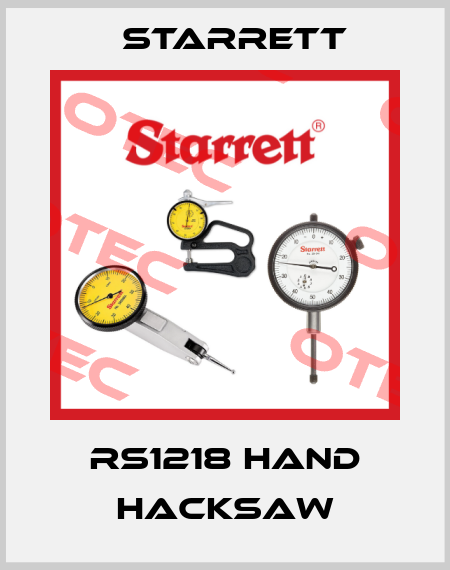 RS1218 HAND HACKSAW Starrett