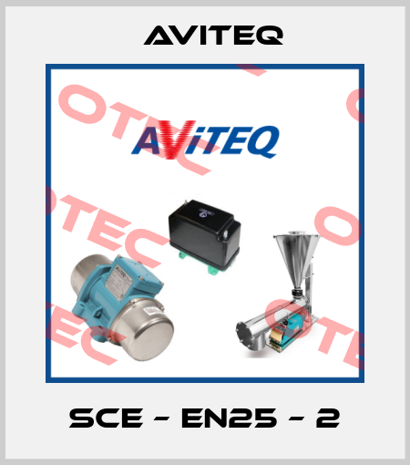 SCE – EN25 – 2 Aviteq