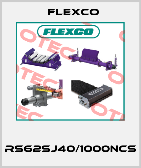  RS62SJ40/1000NCS Flexco