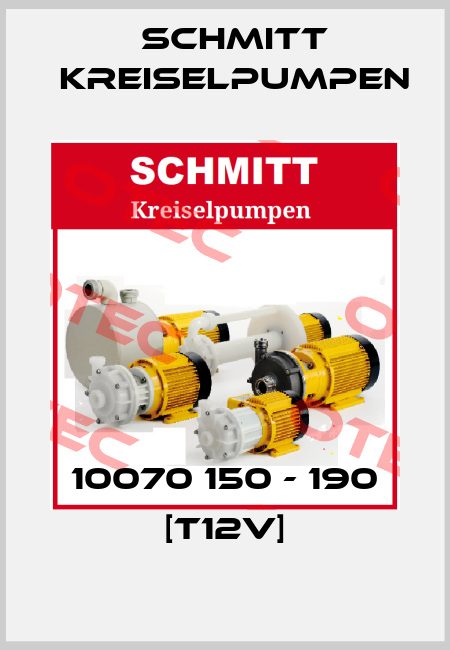 10070 150 - 190 [T12v] Schmitt Kreiselpumpen