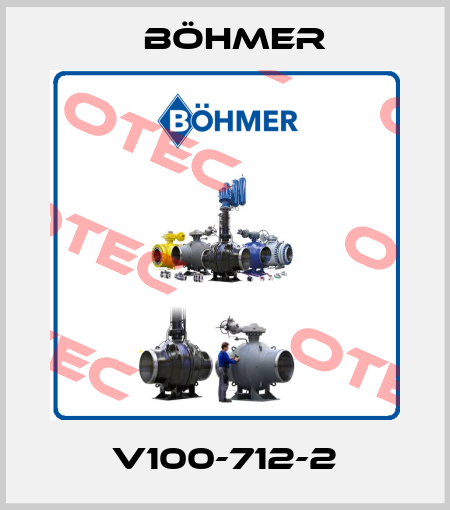 V100-712-2 Böhmer