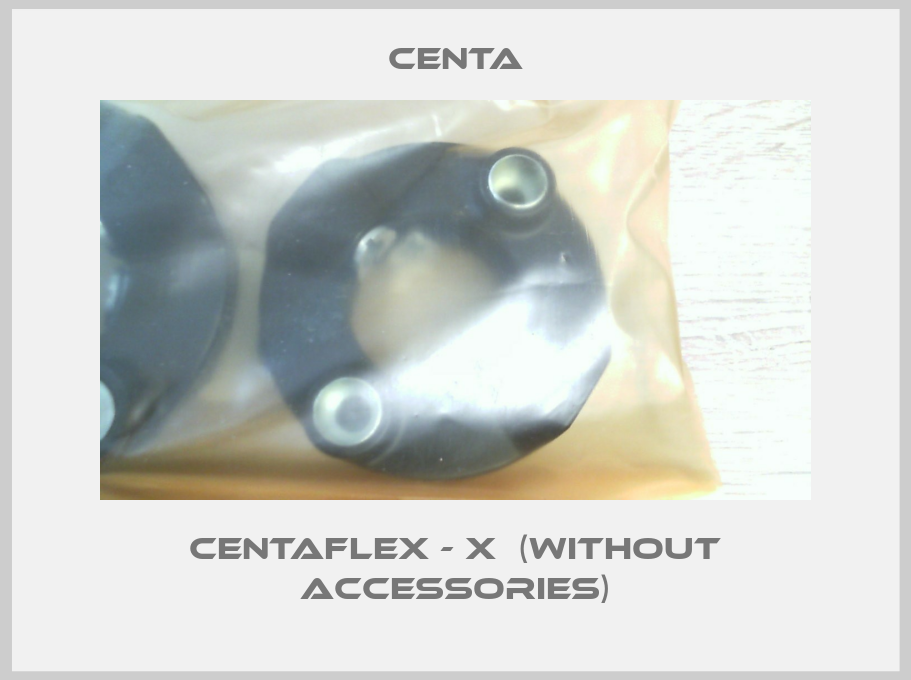 CENTAFLEX - X  (without accessories)-big
