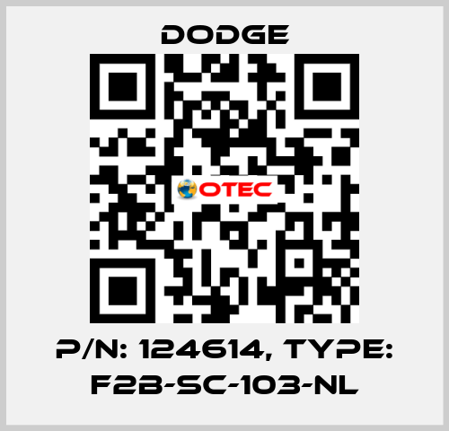 p/n: 124614, Type: F2B-SC-103-NL Dodge