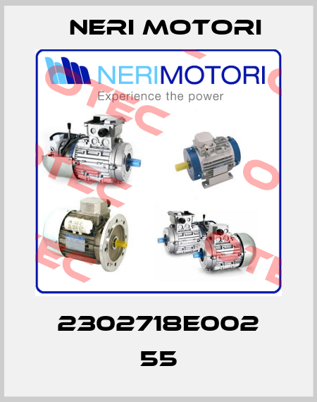 2302718E002 55 Neri Motori
