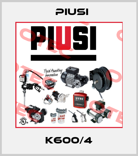 K600/4 Piusi