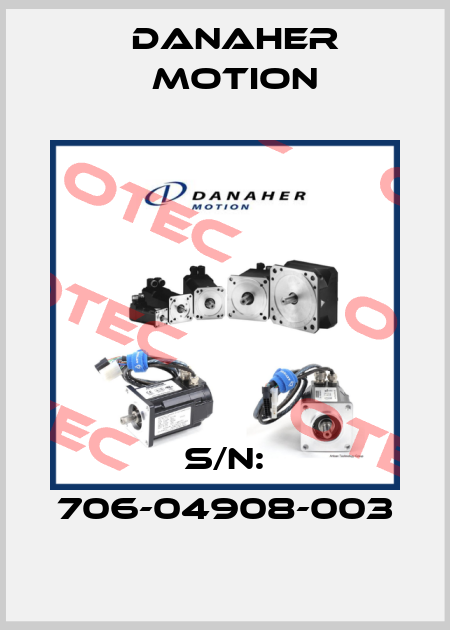 S/N: 706-04908-003 Danaher Motion