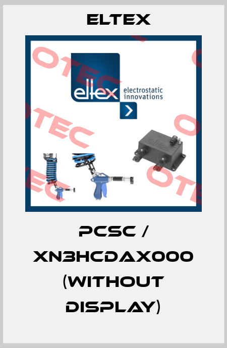 PCSC / XN3HCDAX000 (without display) Eltex