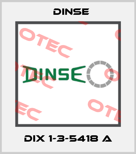 DIX 1-3-5418 A Dinse