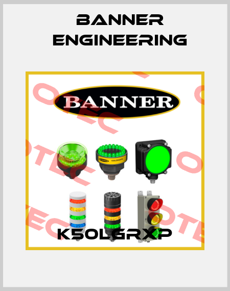 K50LGRXP Banner Engineering