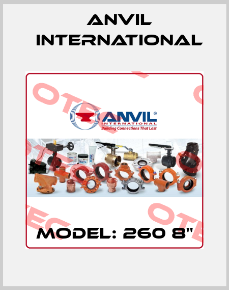 Model: 260 8" Anvil International