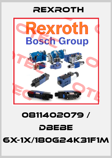0811402079 / DBEBE 6X-1X/180G24K31F1M Rexroth
