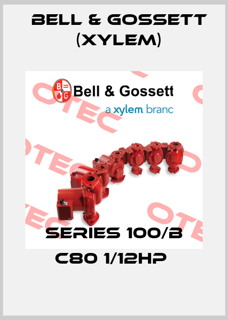 SERIES 100/B C80 1/12HP  Bell & Gossett (Xylem)