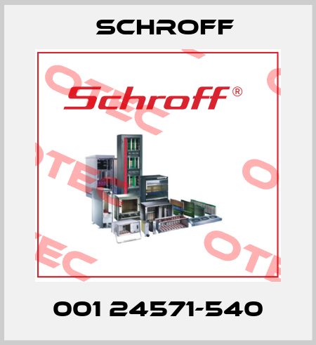001 24571-540 Schroff