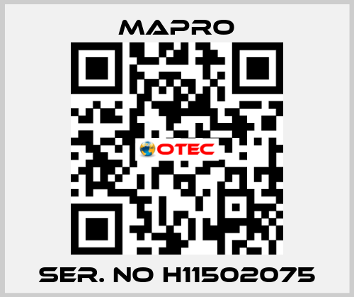 Ser. No H11502075 Mapro