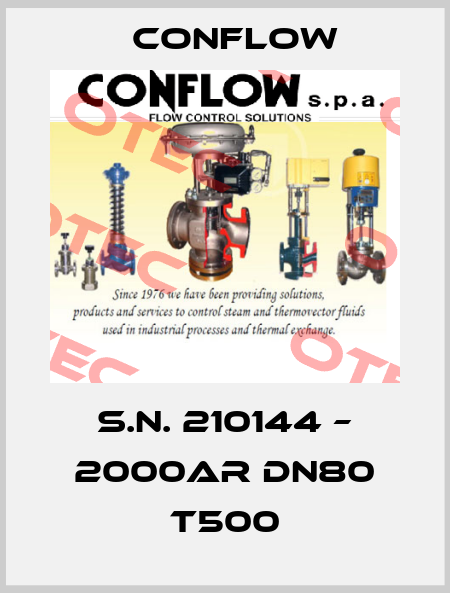 S.N. 210144 – 2000AR DN80 T500 CONFLOW