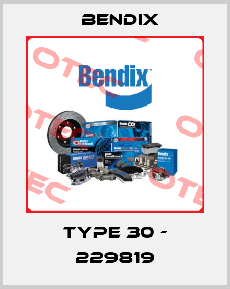 Type 30 - 229819 Bendix