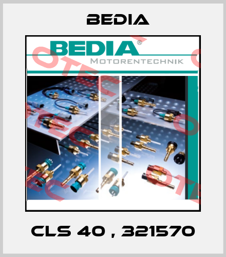 CLS 40 , 321570 Bedia