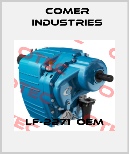 LF-2271  OEM Comer Industries