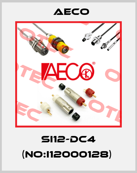 SI12-DC4 (NO:I12000128)  Aeco