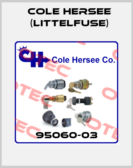 95060-03 COLE HERSEE (Littelfuse)