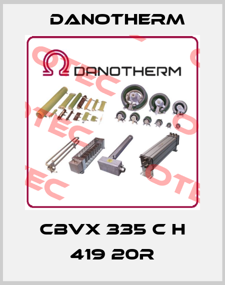 CBVX 335 C H 419 20R Danotherm