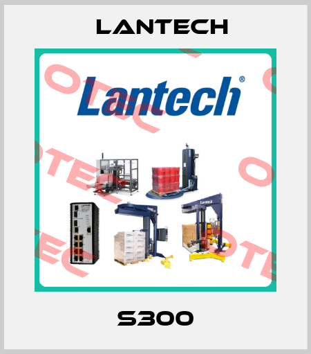 S300 Lantech