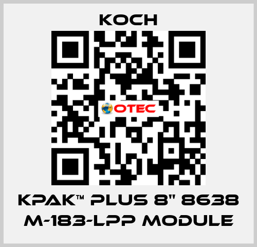 KPAK™ PLUS 8" 8638 M-183-LPP Module KOCH