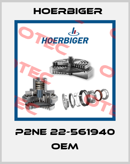 P2NE 22-561940 OEM Hoerbiger