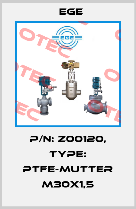 p/n: Z00120, Type: PTFE-Mutter M30x1,5 Ege