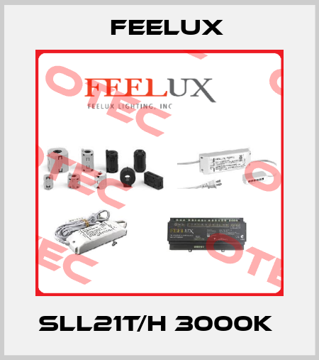 SLL21T/H 3000K  Feelux