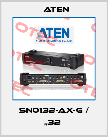 SN0132-AX-G / „32  Aten