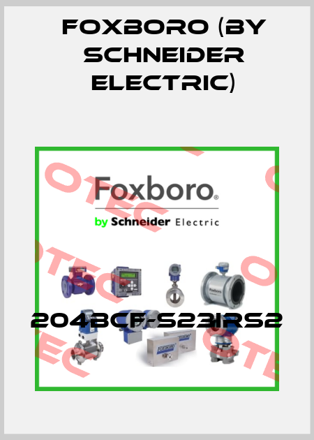 204BCF-S23IRS2 Foxboro (by Schneider Electric)