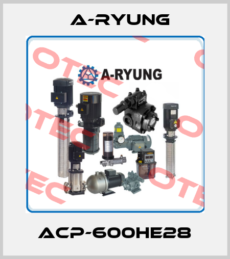 ACP-600HE28 A-Ryung