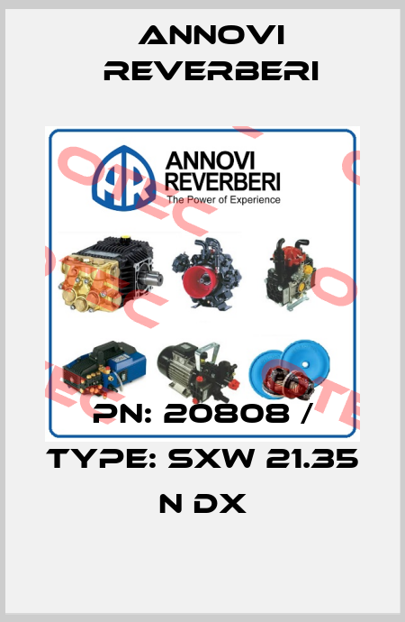 PN: 20808 / Type: SXW 21.35 N DX Annovi Reverberi