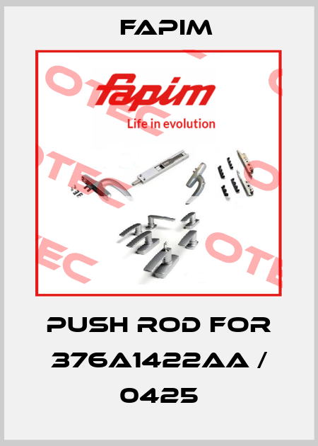 push rod for 376A1422AA / 0425 Fapim