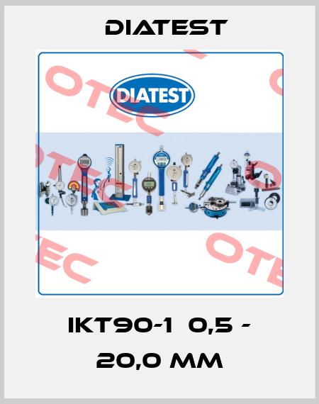 IKT90-1  0,5 - 20,0 mm Diatest