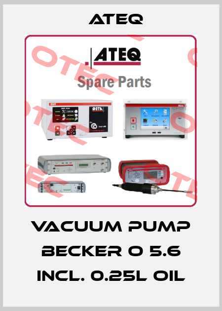 Vacuum pump Becker O 5.6 incl. 0.25l oil Ateq