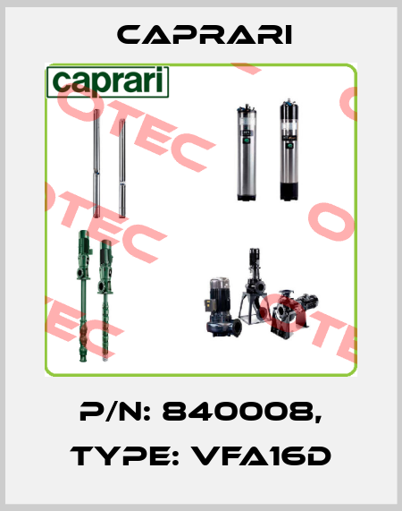 P/N: 840008, Type: VFA16D CAPRARI 
