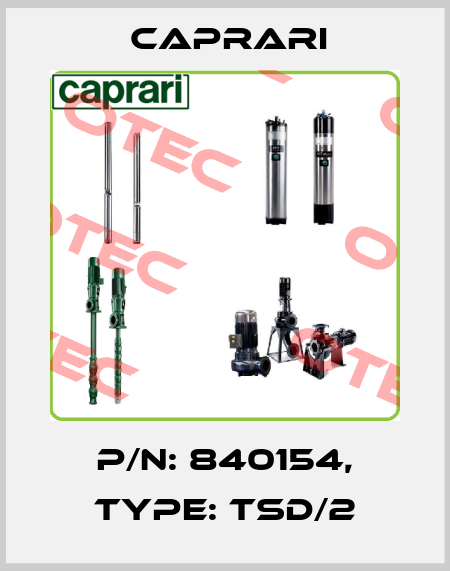 P/N: 840154, Type: TSD/2 CAPRARI 