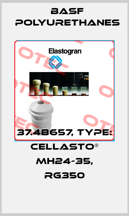 37.48657, Type: Cellasto® MH24-35, RG350 BASF Polyurethanes
