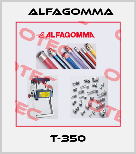 T-350 Alfagomma